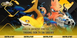 bắn cá jackpot